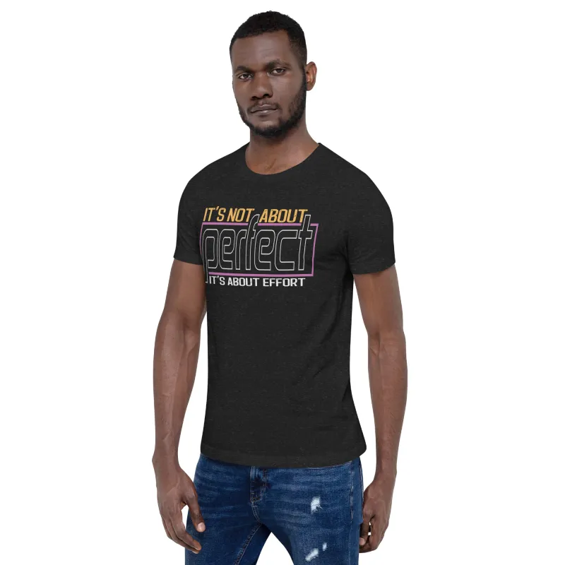 T-Shirt 'Non si tratta di Perfezione' - Motivazione e Impegno