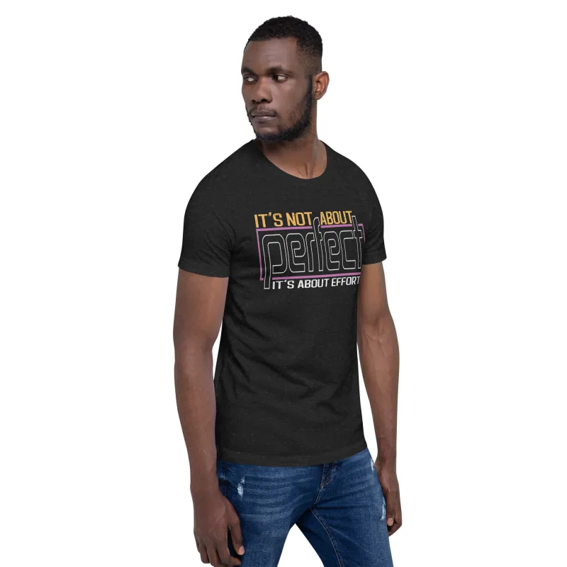 T-Shirt 'Non si tratta di Perfezione' - Motivazione e Impegno