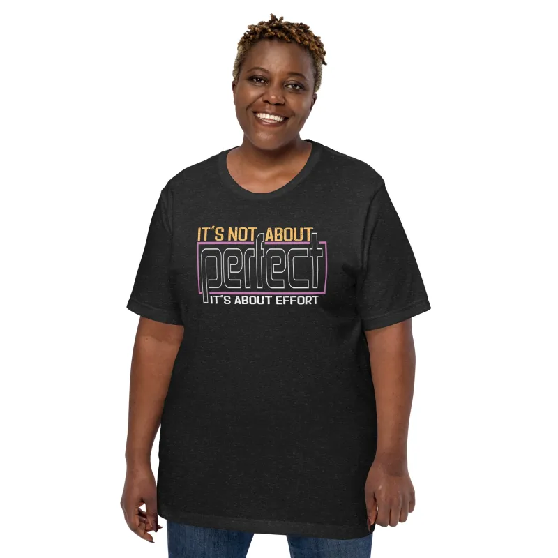 T-Shirt 'Non si tratta di Perfezione' - Motivazione e Impegno