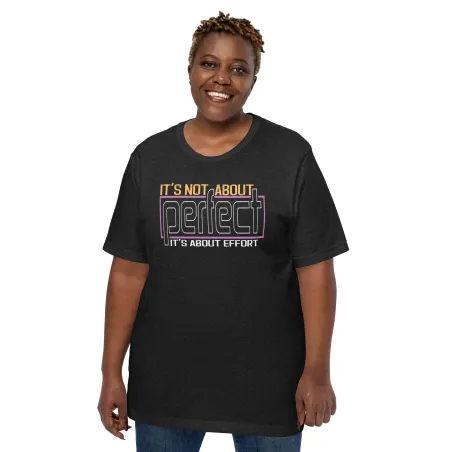 T-Shirt 'Non si tratta di Perfezione' - Motivazione e Impegno